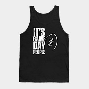 It’s Game Day People Tank Top